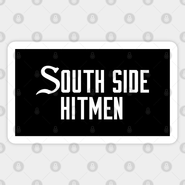 Southside Hitmen Magnet by BodinStreet